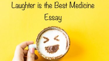 Laughter is the Best Medicine Essay