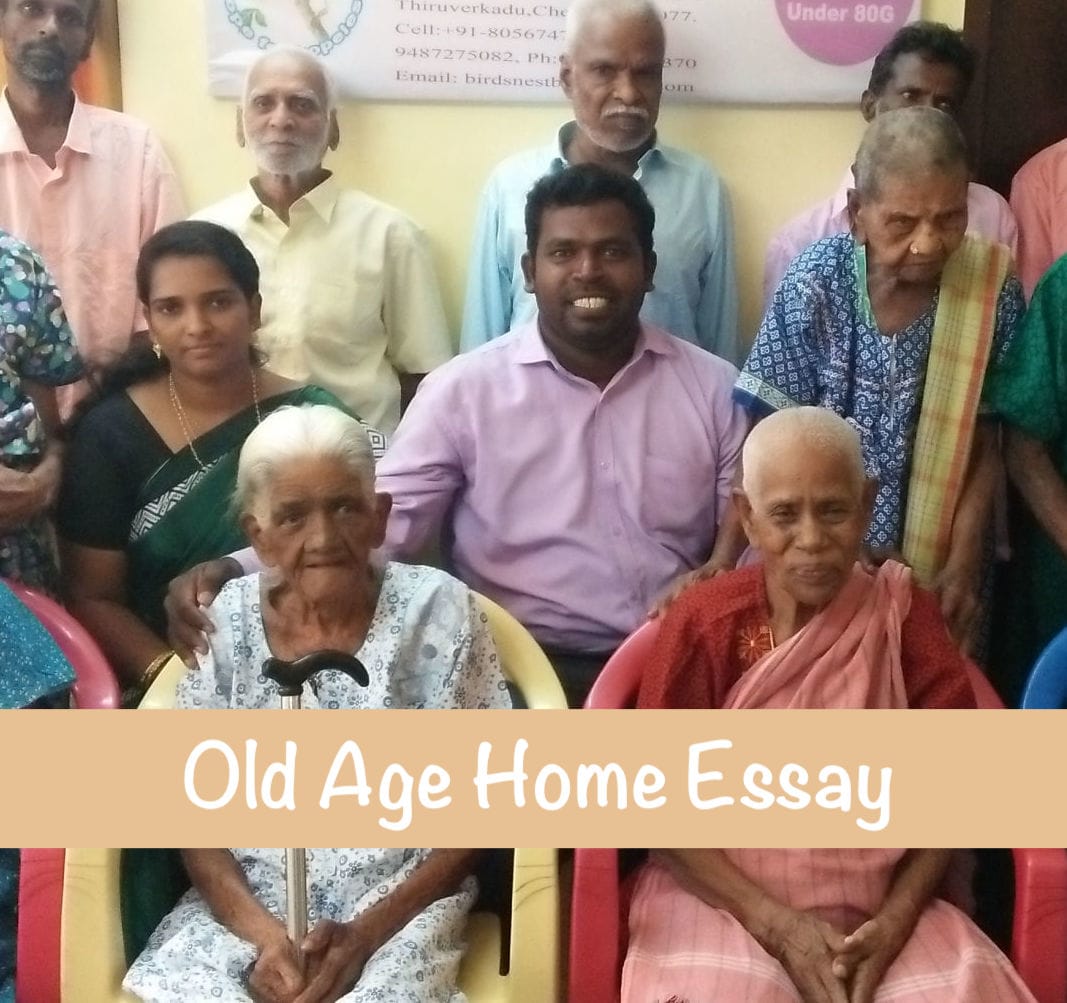 Old Age Home Essay 300 Words Essay on Old Age Home in English