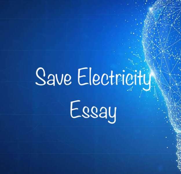 essay on save electricity for class 7